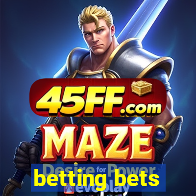 betting bets